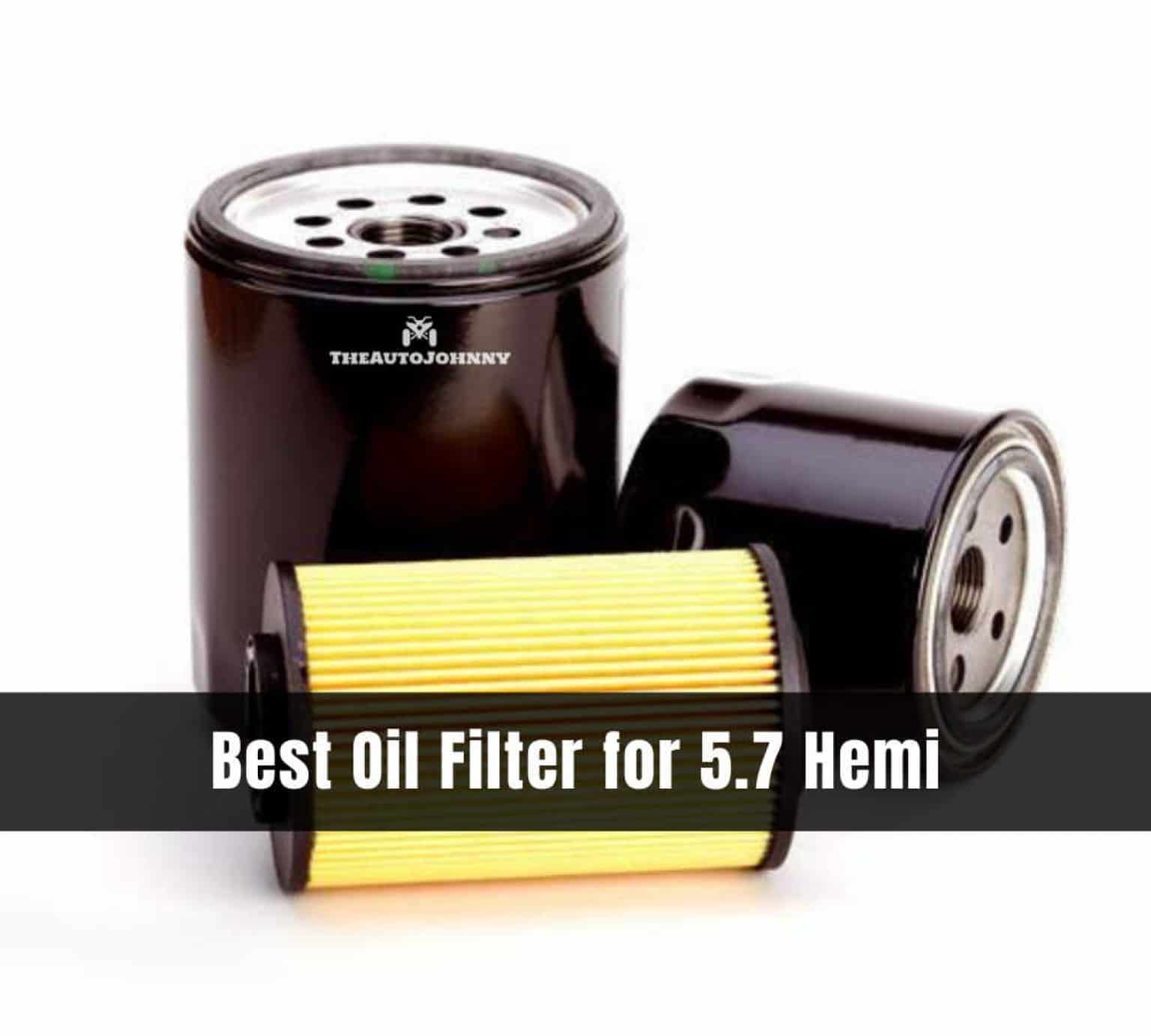 7 Best Oil Filter for 5.7 Hemi[Reviews & Buying Guide] The Auto Johnny