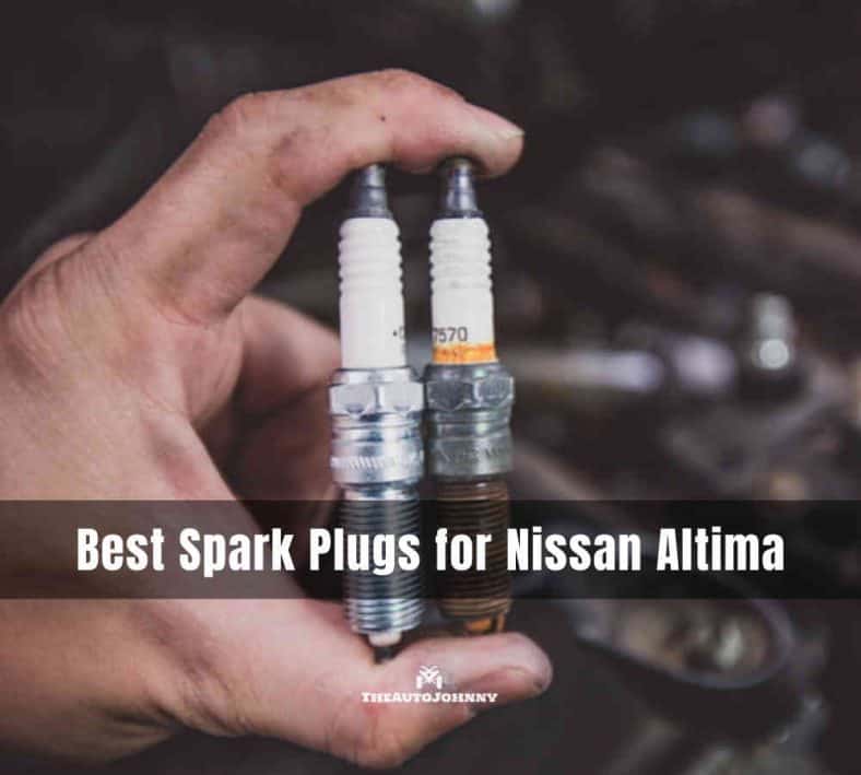 7 Best Spark Plugs for Nissan Altima [Reviews & Guide]