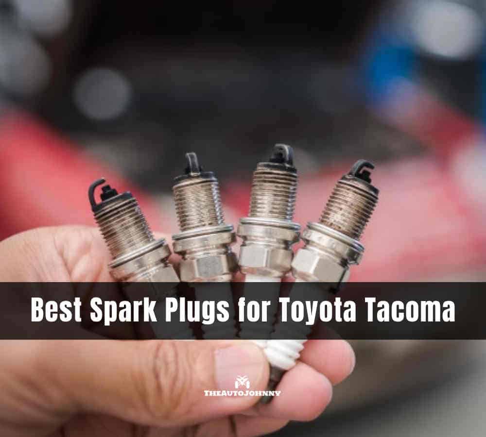 Best spark plugs for toyota tacoma