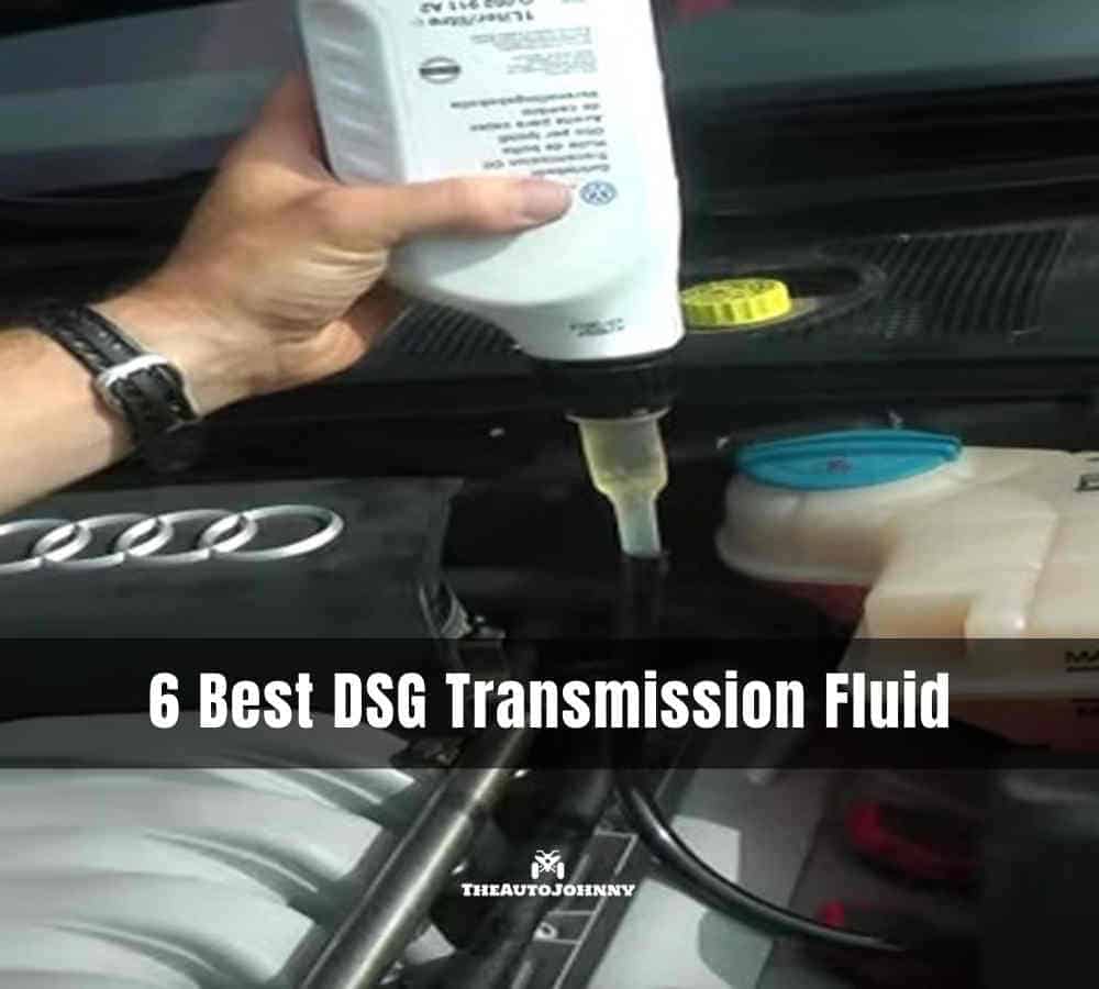 Best DSG Transmission Fluid